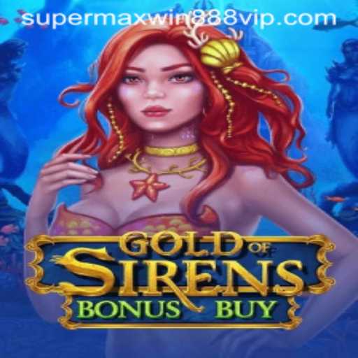 GoldofSirensBonusBuy: Dive into the Mythical Seas for the Ultimate Super MaxWin 888 Experience