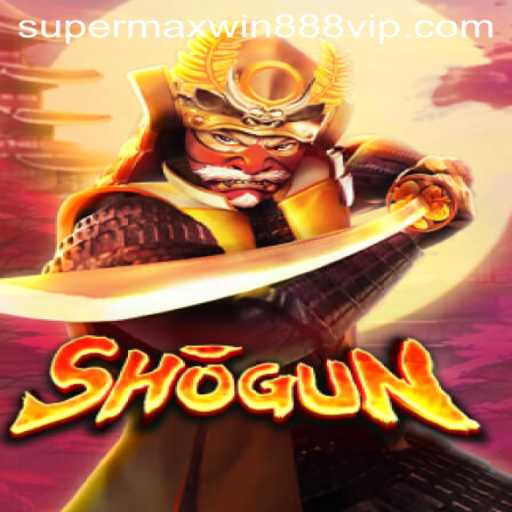 Discover the World of Shogun and Super MaxWin 888