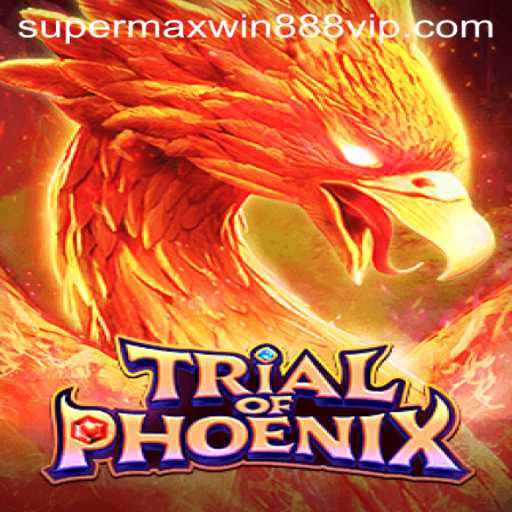 Trial of Phoenix: Discover the Intriguing World of Super MaxWin 888
